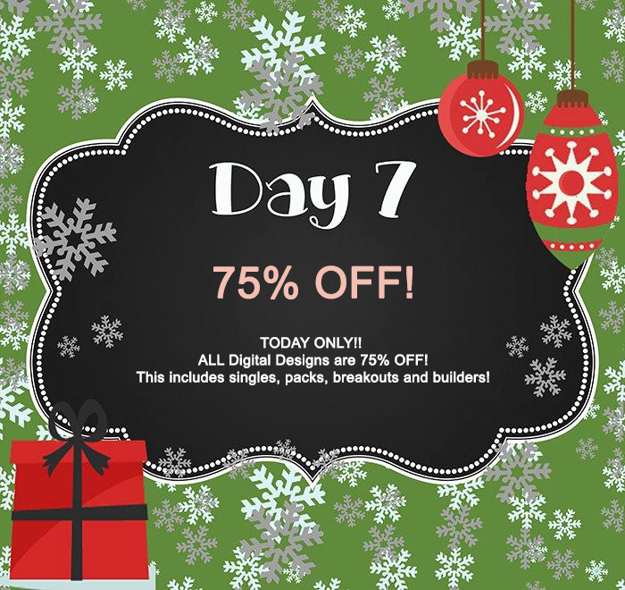 Day 7 – 75% OFF TODAY ONLY