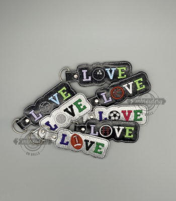All Ball LOVE  Key Fobs - ITH Machine Embroidery Design