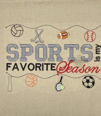 SPORTS is my Favorite Season - Machine Embroidery Design