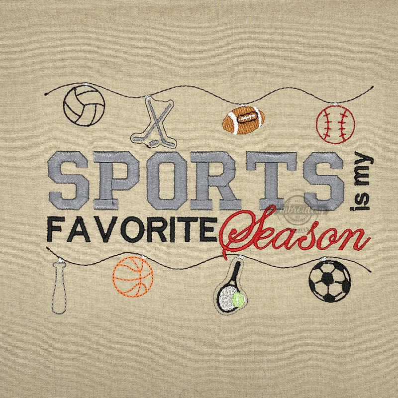 SPORTS is my Favorite Season - Machine Embroidery Design