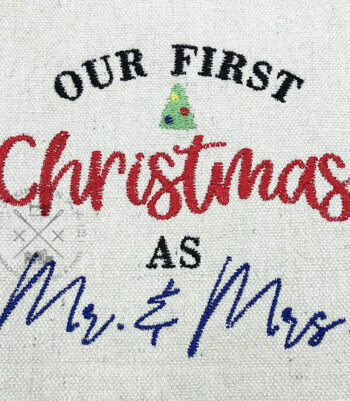 First Christmas as Mr, Mrs, Mx - Machine Embroidery Design