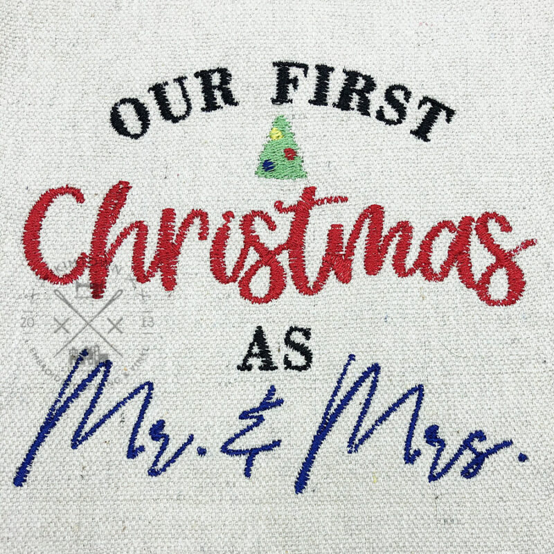 First Christmas as Mr, Mrs, Mx - Machine Embroidery Design