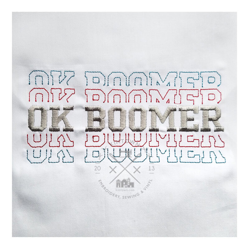 OK BOOMER Breakout - Machine Embroidery Design