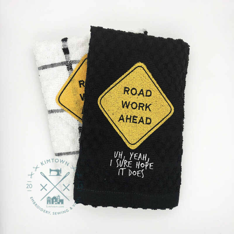 Road Work Ahead - Viral Video Humor Embroidery - Image 2