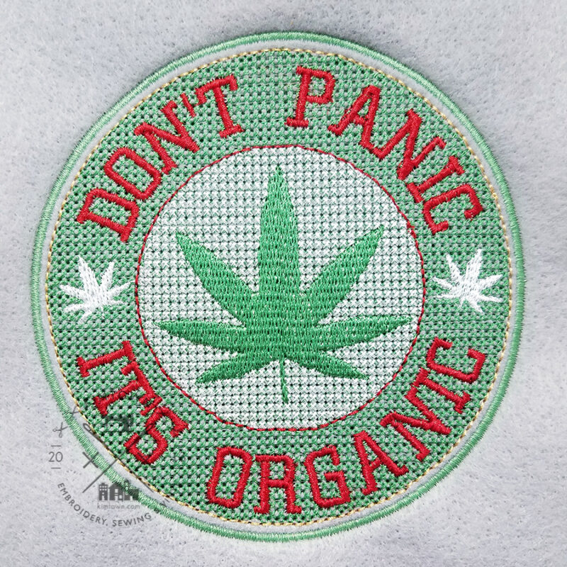 Don't Panic, It's Organic - Cannabis Embroidery Design