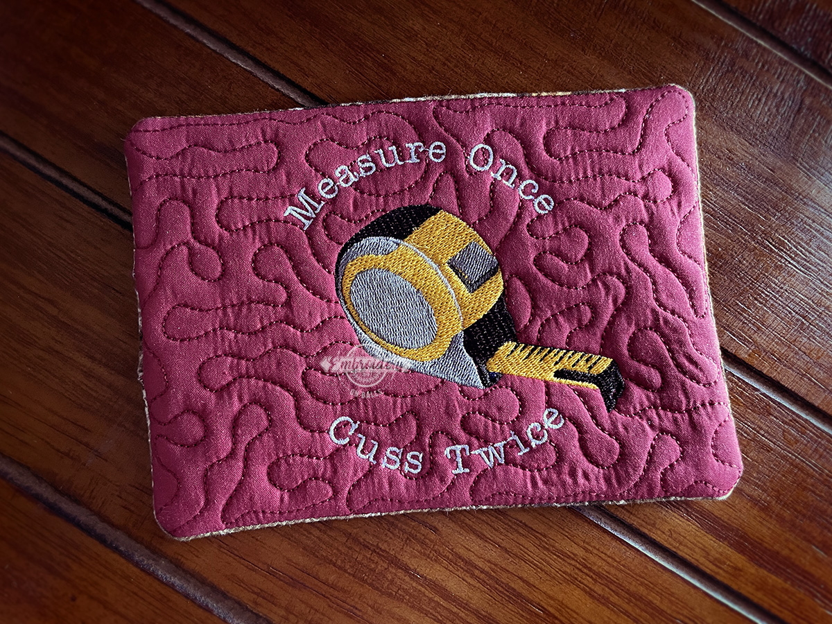 MEASURE ONCE CUSS TWICE Mug Rug - ITH Machine Embroidery Design