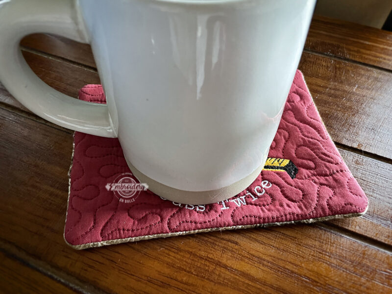 MEASURE ONCE CUSS TWICE Mug Rug - ITH Machine Embroidery Design - Image 2